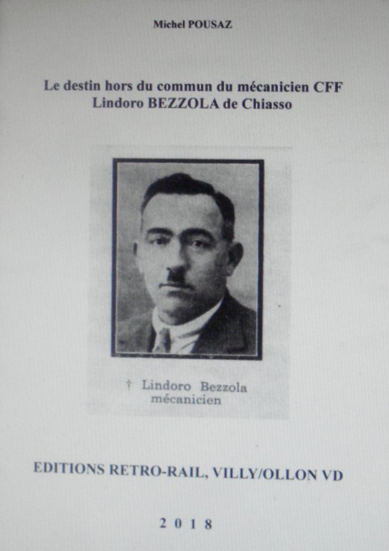 Le destin hors du commun du mécanicien CFF Lindoro BEZZOLA de Chiasso